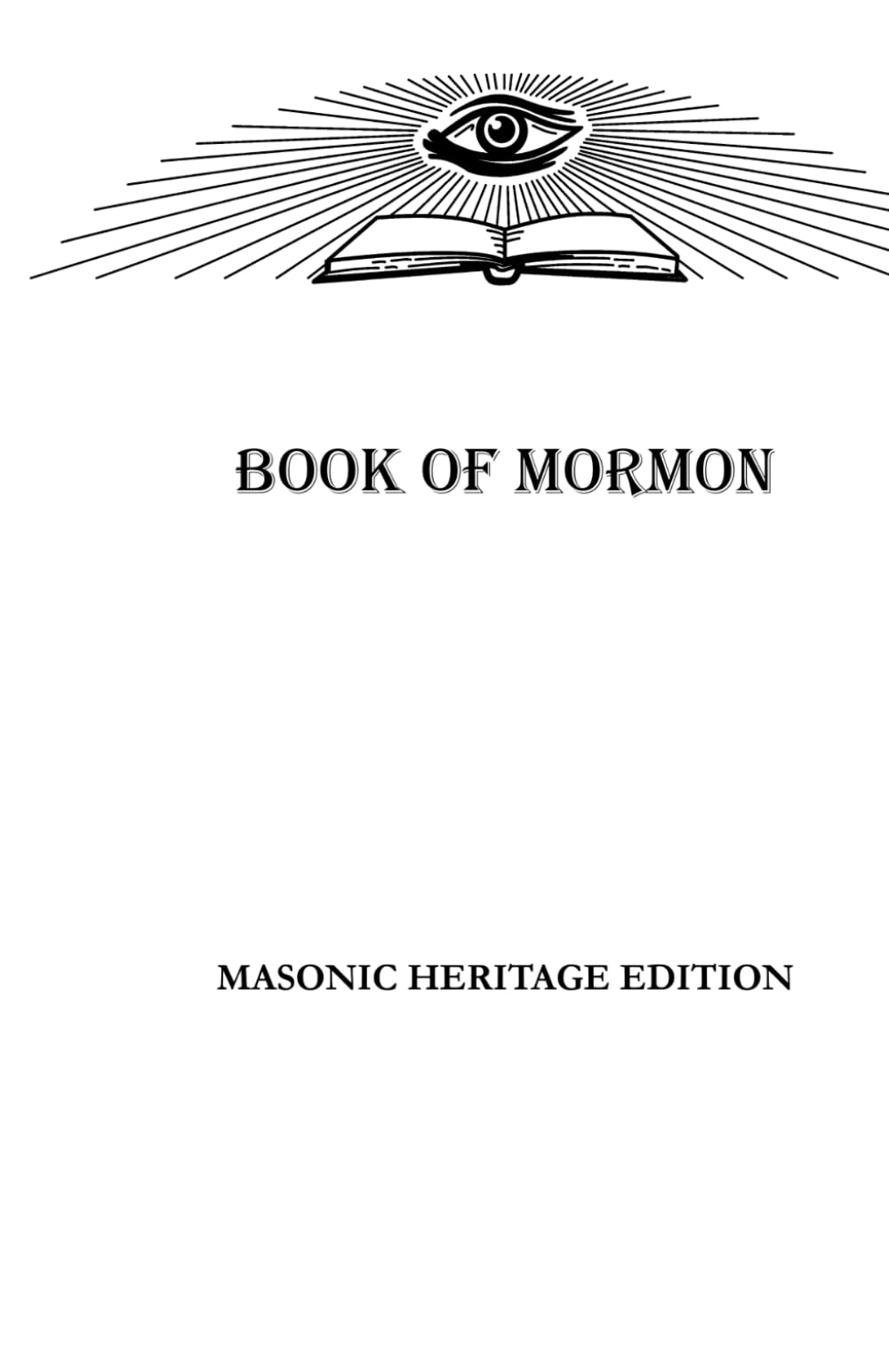The Book of Mormon: Masonic Heritage Edition