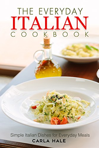 The Everyday Italian Cookbook: Simple Italian Dishes for Everyday Meals image 2