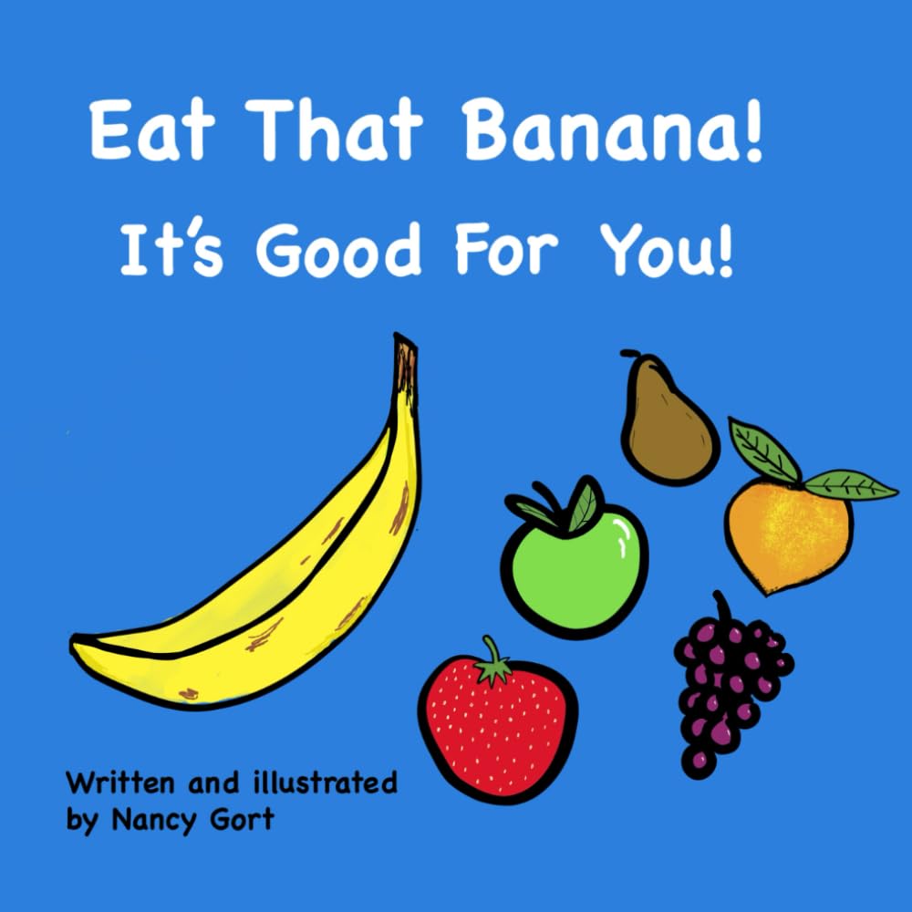 Eat That Banana! It's Good For You!