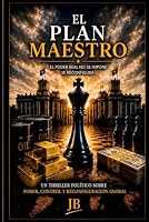 EL PLAN MAESTRO (Spanish Edition) B0H4CH2FD9 Book Cover