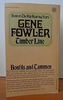 Timber Line Denver-the Rip Roaring Years 0345240766 Book Cover