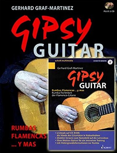 Gipsy Guitar: Rumbas Flamencas ... y mas. Rumba-Techniken der Flamenco-Gitarre. Gitarre. Ausgabe mit CD.
