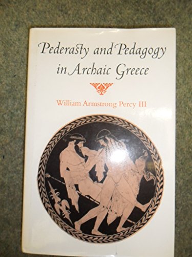 Pederasty and Pedagogy in Archaic Greece