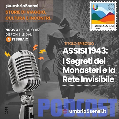 ASSISI 1943: I Segreti dei Monasteri e la Rete Invisibile