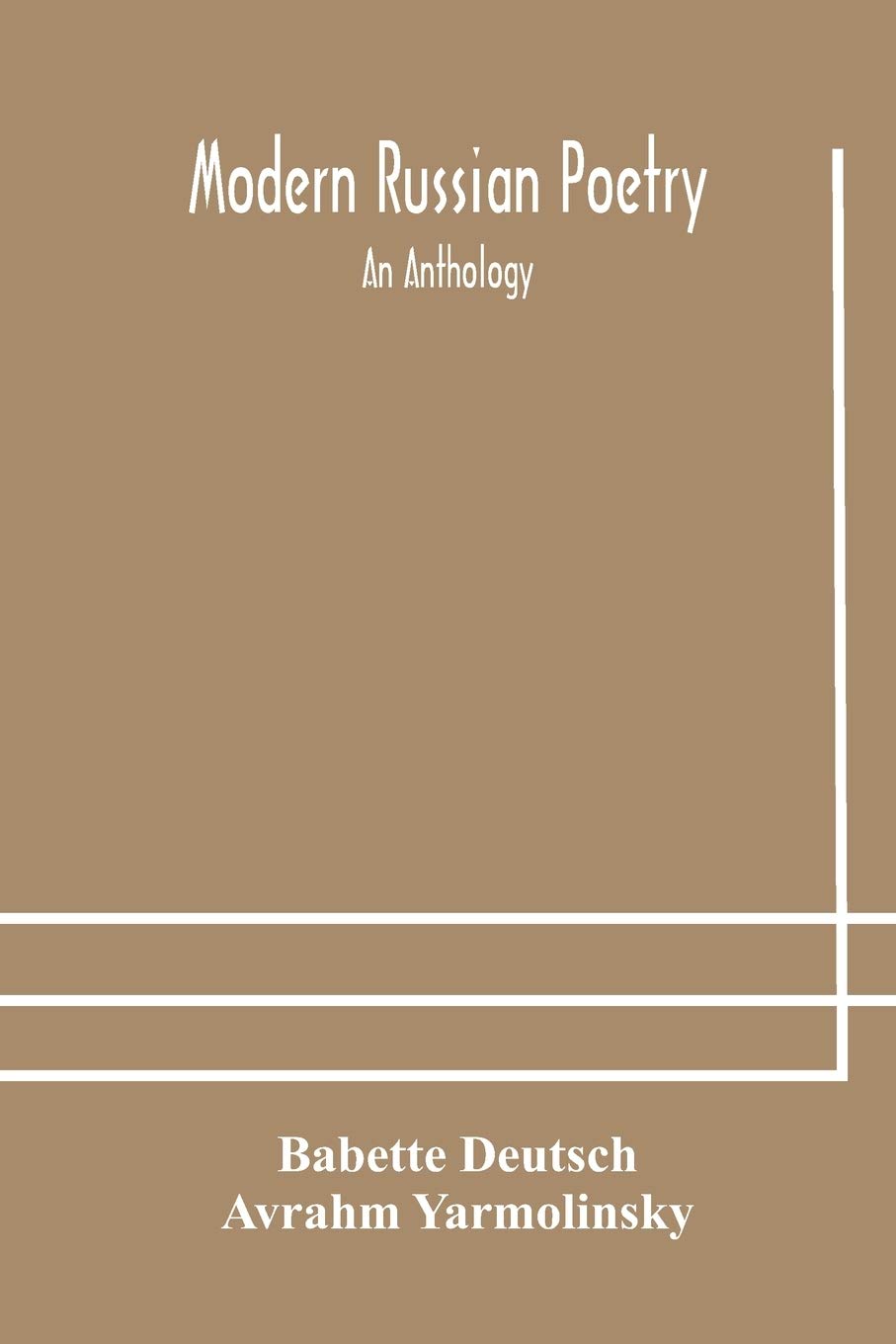 Modern Russian Poetry: An Anthology