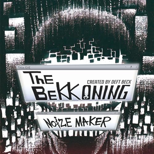 Page de couverture de The Bekkoning Noizemaker Episode #3