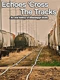 Echoes 'Cross the Tracks
