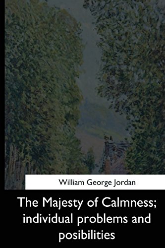 The Majesty of Calmness: individual problems and