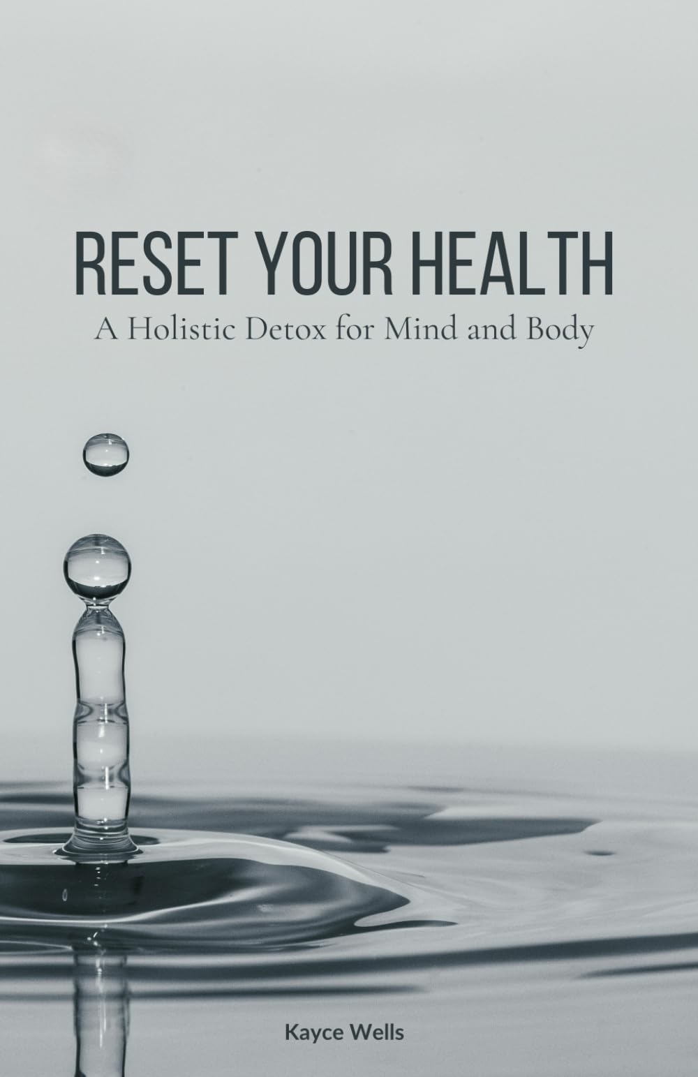 Reset Your Health: A Holistic Detox for Mind and Body