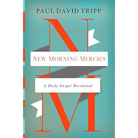New Morning Mercies: A Daily Gospel Devotional Cover