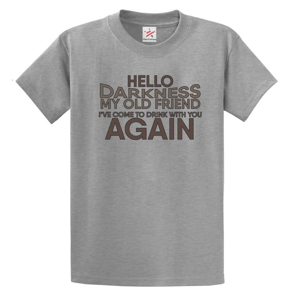 Stars and Stripes Hello Darkness My Old Friend I've Come to Drink with You Again Unisex Classic Adults T-Shirt(L, Heather Grey)