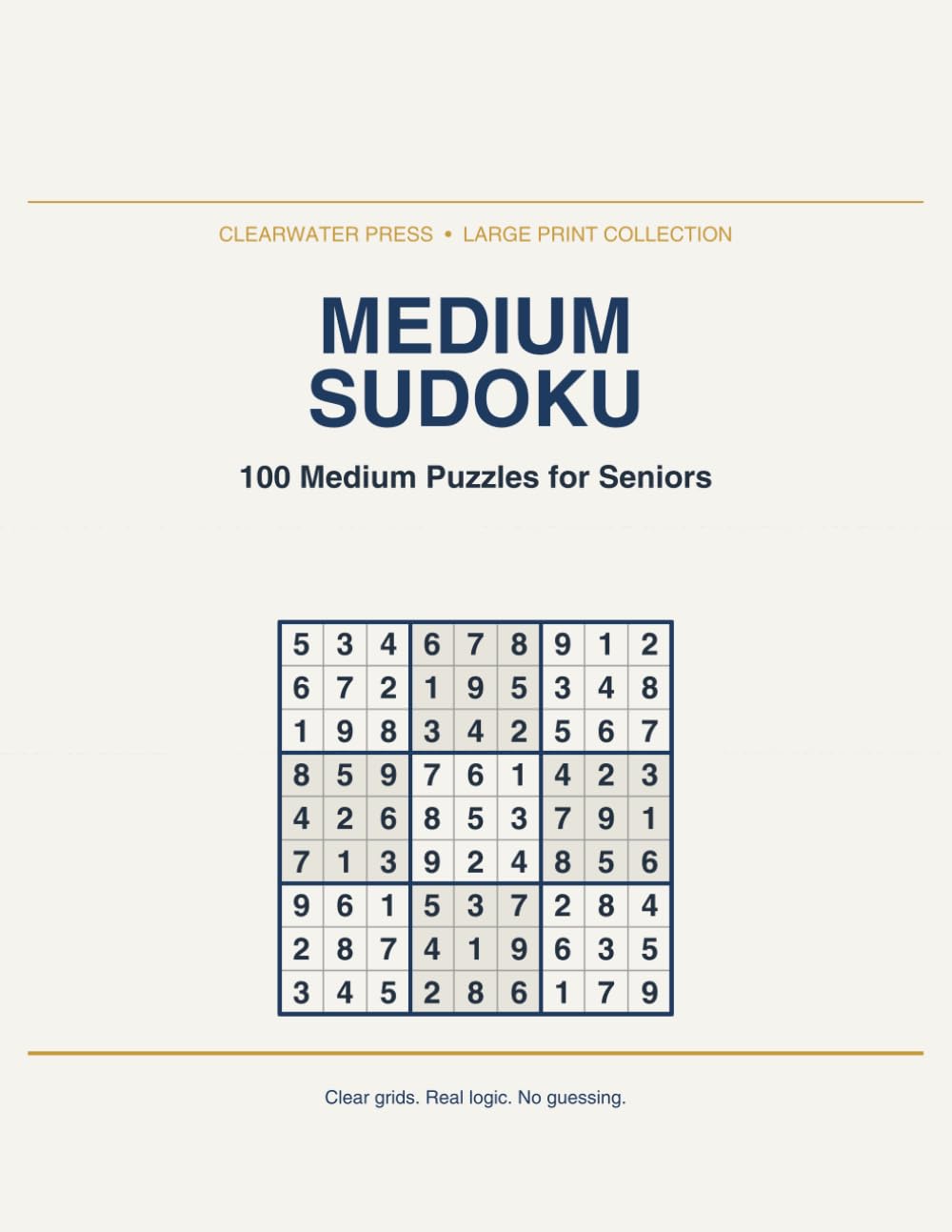 Large Print Medium Sudoku: 100 Medium Puzzles for Seniors (Large Print Sudoku Collection)