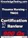 Trauma Nursing - TNCC Certification Review (Certification in Trauma Nursing Book 1)