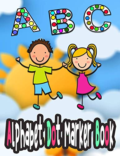 Alphabet dot marker book: abc dot to do