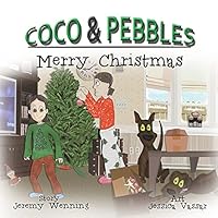 Coco & Pebbles Merry Christmas 1495174344 Book Cover