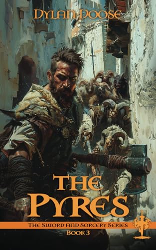 The Pyres (Sword and Sorcery)