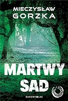 Martwy sad (Polish Edition) 8380742273 Book Cover