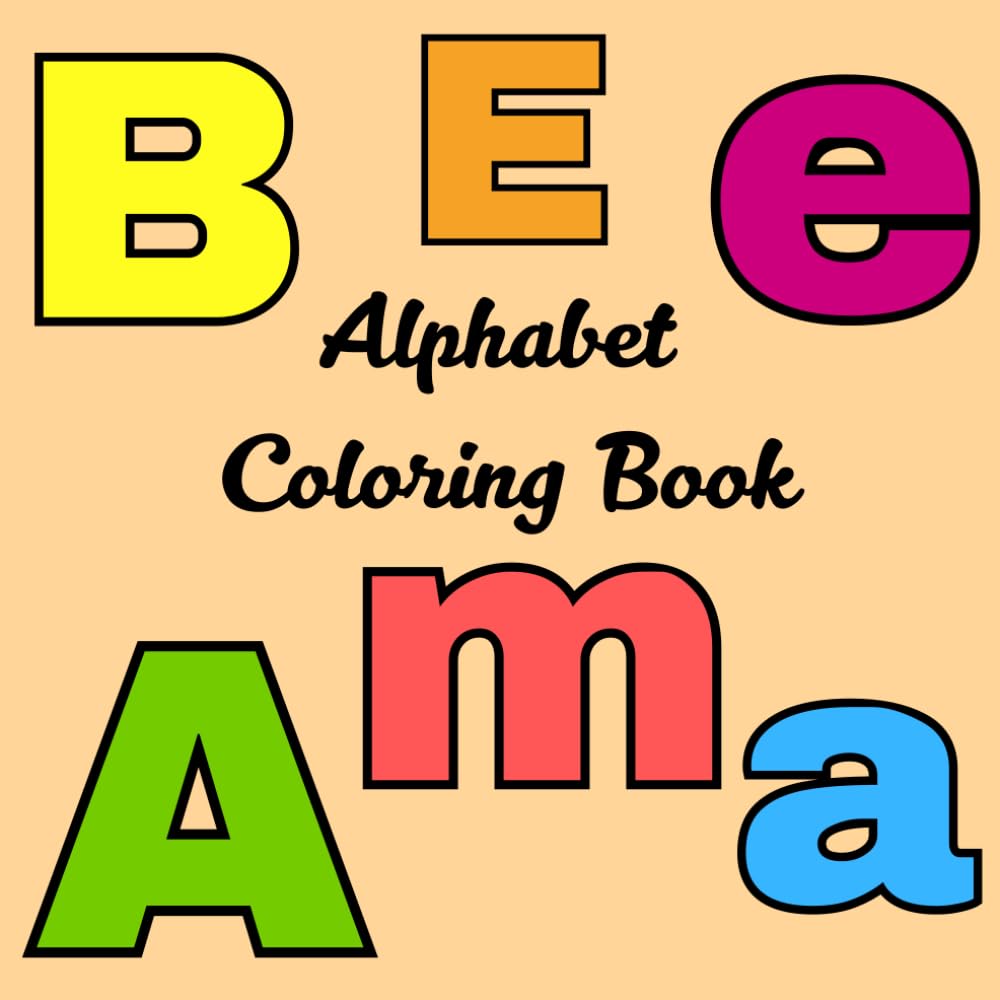 Alphabet Coloring Book: My First Letters