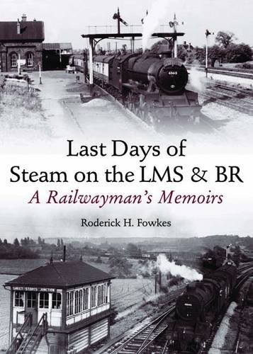 Last Days of Steam on LMS souvenir nostalgique de l'âge d'or vapeur
