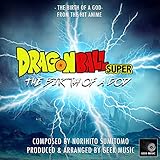 The Birth Of A God (From "Dragon Ball Super")