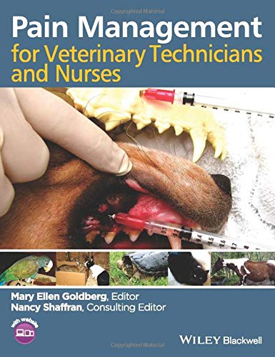 Pain Management for Veterinary Technicians and Nurses Pain Management for Veterinary Technicians and Nurses
