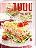  1000 Partyrezepte von Dr. Oetker ( 9. Februar 2012 )