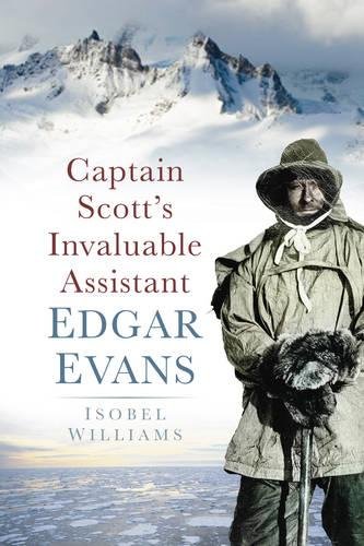 Captain Scott's Invaluable: Edgar Evans