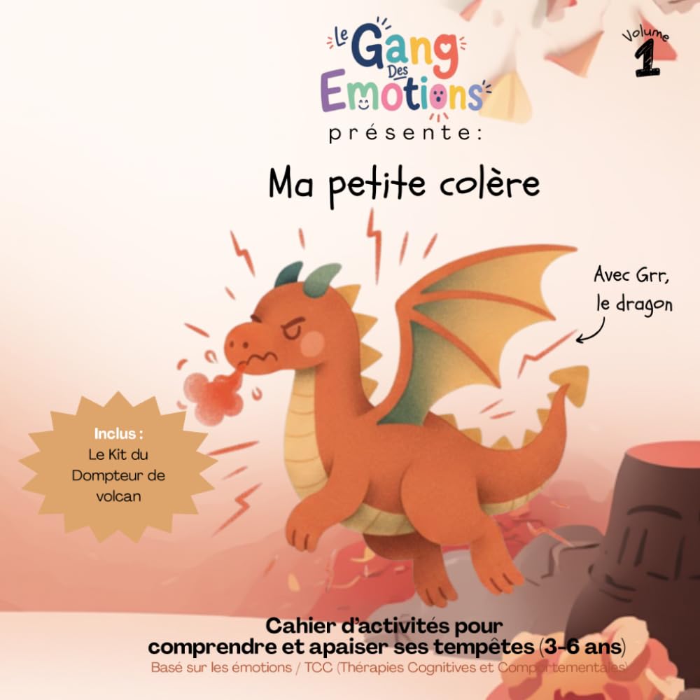 Ma petite colère: Avec Grr, le dragon (Le gang des émotions)