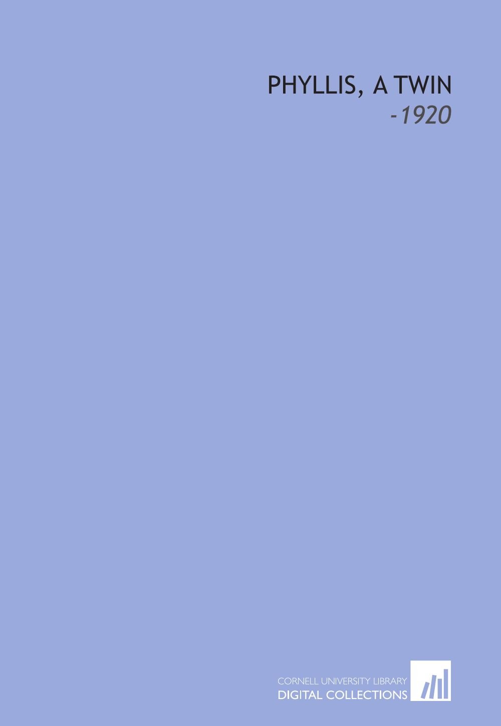 Buy Phyllis, a Twin: -1920 — BookShops.in