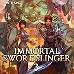 Cover of Immortal Swordslinger, Book 3