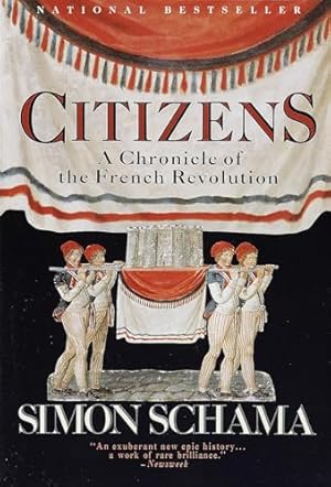 Citizens: A Chronicle of the French Revolution