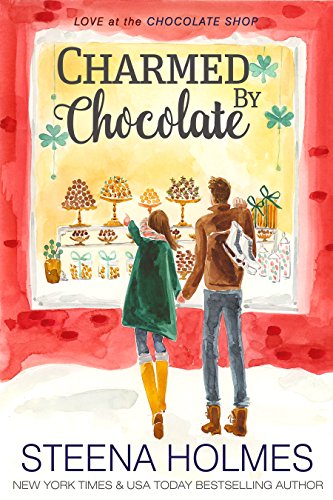 Charmed by Chocolate (Love at the Chocolate Shop Book 6)