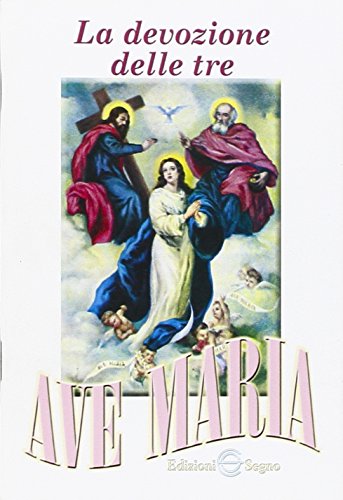 Le tre Ave Maria