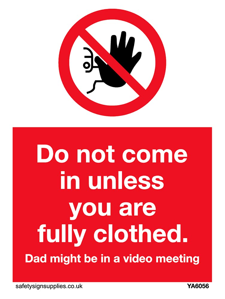 Funny no admittance Dad at work Sign - 75x100mm - A7P