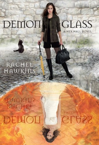 Demonglass (A Hex Hall Novel) by Hawkins, Rache... B00ZQCDCQQ Book Cover