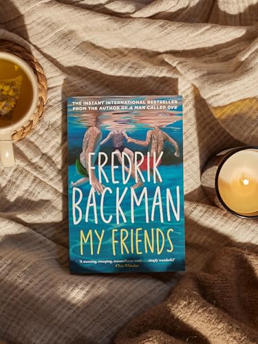 Image of My Friends: The INSTANT Sunday Times Bestseller and Goodreads Choice Awards Fiction 2025 winner!