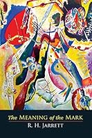 The meaning of the mark: The miracle Mark of Omar 1614279039 Book Cover