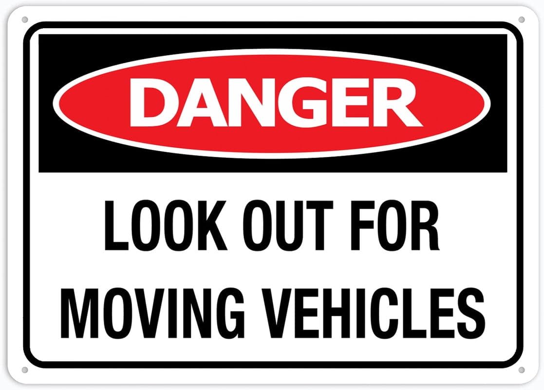 Danger Look Out For Moving Vehicles Yard Sign for House 12"x8" - Premium Aluminum, Sun-Proof, Rust-Free
