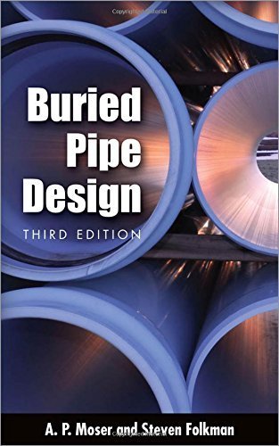 BURIED PIPE DESIGN 3/E by A. Moser (2008-08-20)