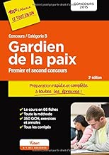Download Concours Gardien de la paix - Préparation rapide et complète à toutes les épreuves - Catégorie B - Concours 2015 PDF