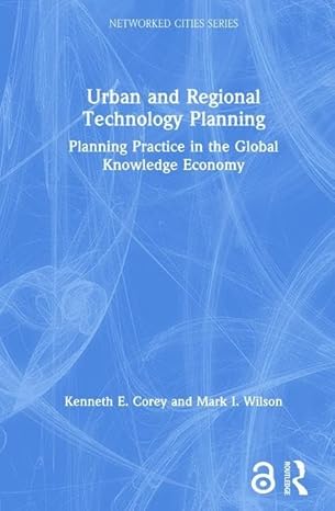 Urban and Regional Technology Planning: Planning Practice in the Global Knowledge Economy-Wow! eBook
