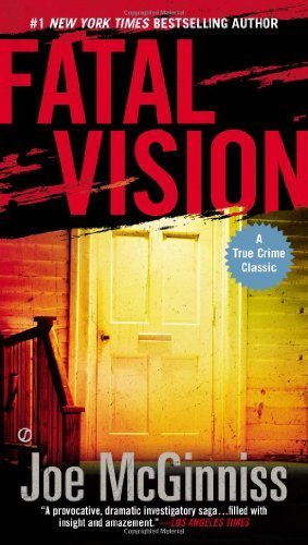 Fatal Vision by McGinniss, Joe [2012]