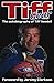 Tiff Gear: The autobiography of Tiff Needell