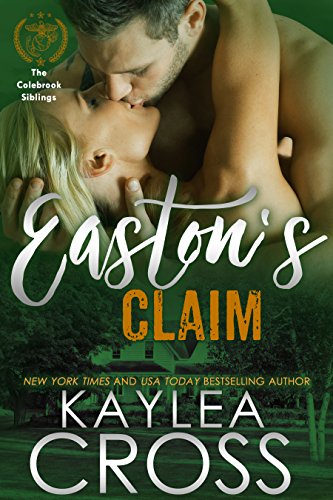 Easton's Claim (Colebrook Siblings Trilogy Book 3)