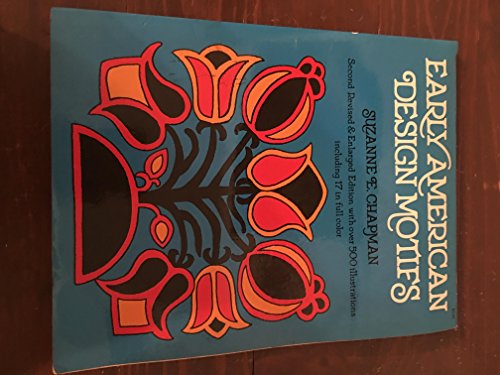 EARLY AMERICAN DESIGN MOTIFS SECOND REVISED AND... B000JWBSSM Book Cover