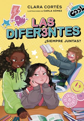 Las diferentes 2 - ¿Siempre juntas? (Jóvenes lectores)
