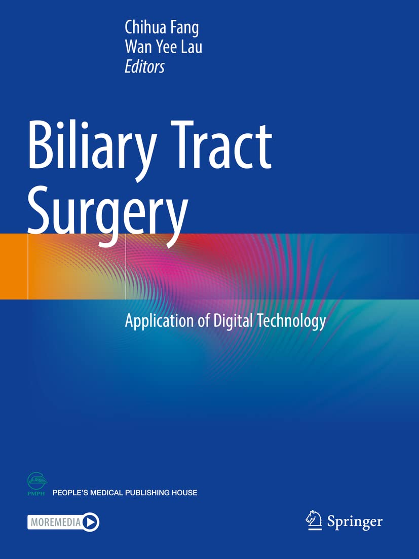Biliary Tract Surgery: Application of Digital Technology [Paperback] Fang, Chihu