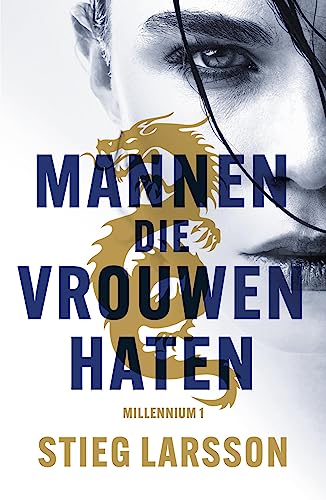 Mannen die vrouwen haten (Millenium Book 1) (Dutch Edition)