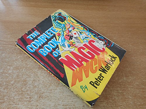 The Complete Book of Magic by Peter Warlock B071YNDLBV Book Cover