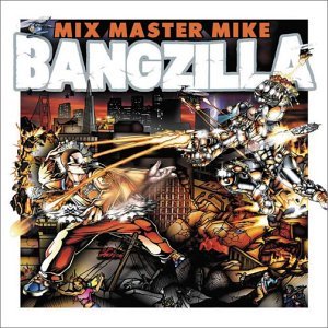MIX MASTER MIKE - Bangzilla - CD